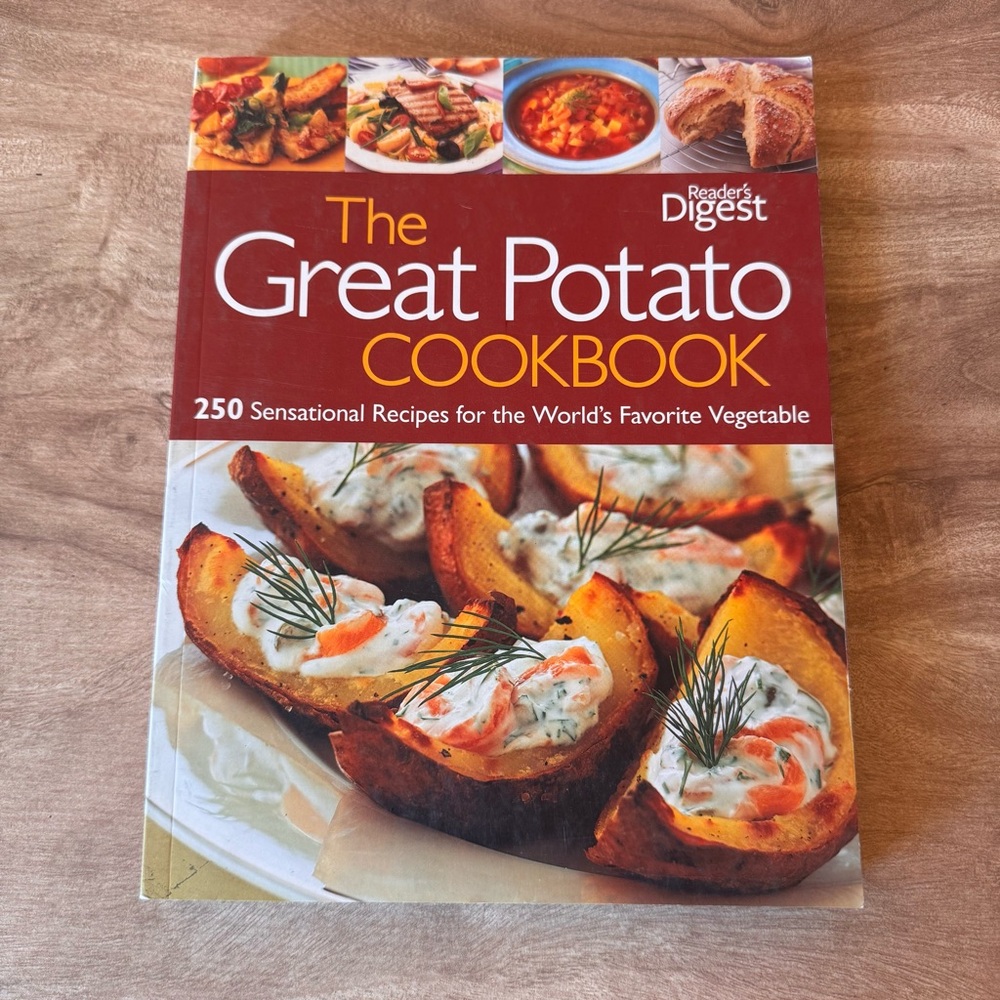 The Great Potato Cookbook: 250 Sensational Recipes for the World's Favorite Vege